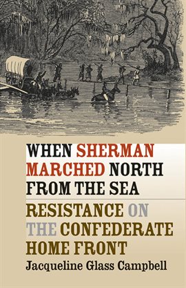 Cover image for When Sherman Marched North from the Sea
