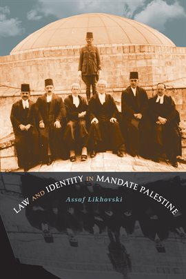 Cover image for Law and Identity in Mandate Palestine