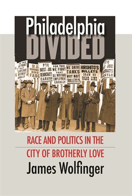 Cover image for Philadelphia Divided