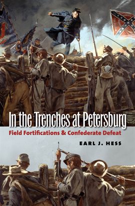 Cover image for In the Trenches at Petersburg