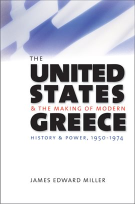 Cover image for The United States and the Making of Modern Greece