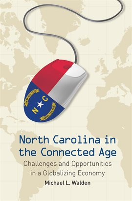 Cover image for North Carolina in the Connected Age