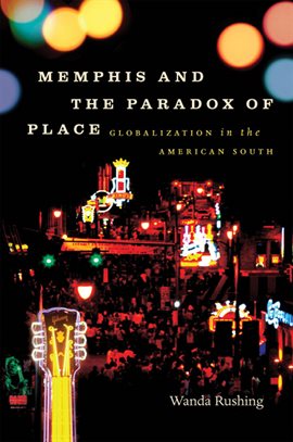 Cover image for Memphis and the Paradox of Place