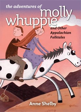 Cover image for The Adventures of Molly Whuppie and Other Appalachian Folktales