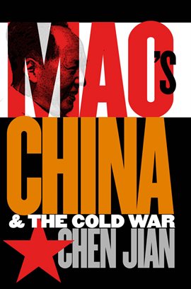 Cover image for Mao's China and the Cold War