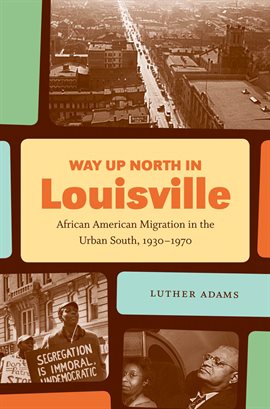 Cover image for Way Up North in Louisville