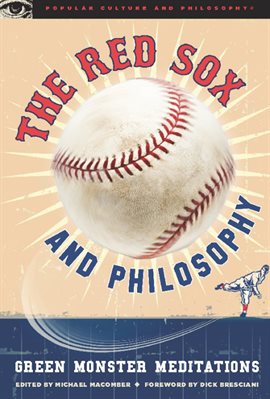 Cover image for The Red Sox and Philosophy