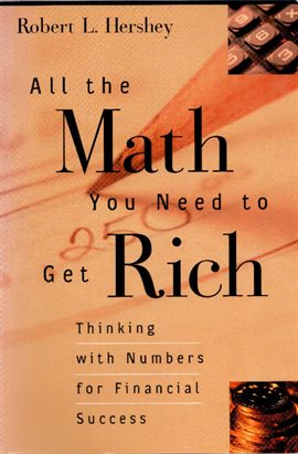 Imagen de portada para All the Math You Need to Get Rich