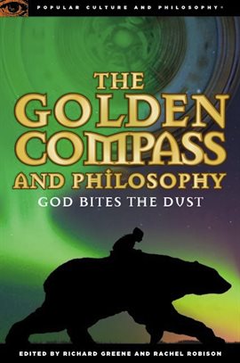Imagen de portada para The Golden Compass and Philosophy