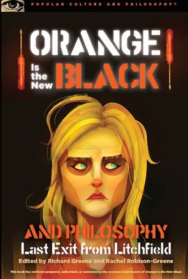 Imagen de portada para Orange Is the New Black and Philosophy