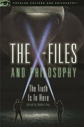Imagen de portada para The X-Files and Philosophy