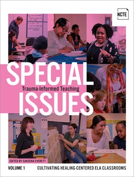Cover image for Special Issues, Volume 1: Trauma-Informed Teaching