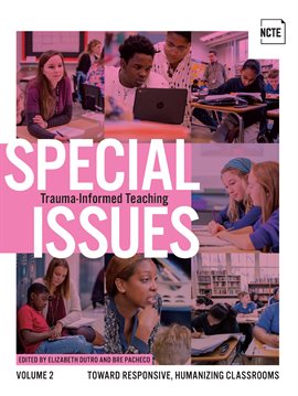 Cover image for Special Issues, Volume 2: Trauma-Informed Teaching