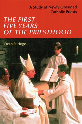 Cover image for The First Five Years of the Priesthood