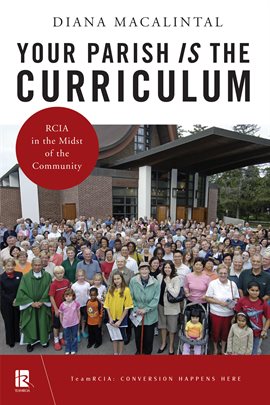 Cover image for Your Parish Is the Curriculum