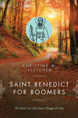 Imagen de portada para Saint Benedict for Boomers