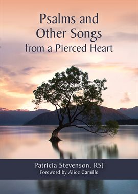 Imagen de portada para Psalms and Other Songs from a Pierced Heart