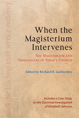 Cover image for When the Magisterium Intervenes