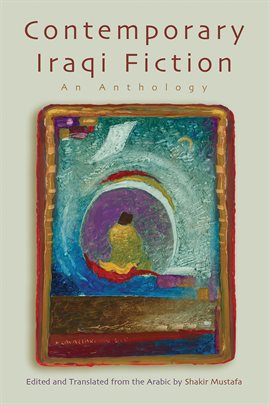 Imagen de portada para Contemporary Iraqi Fiction