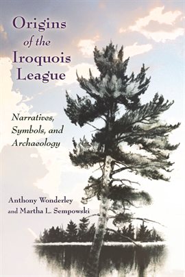 Imagen de portada para Origins of the Iroquois League
