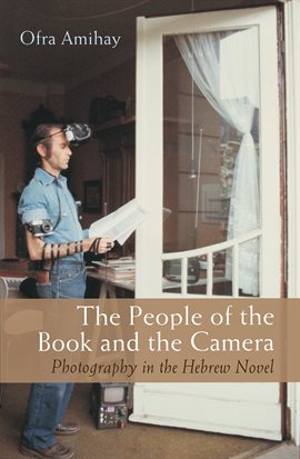 Cover image for The People of the Book and the Camera