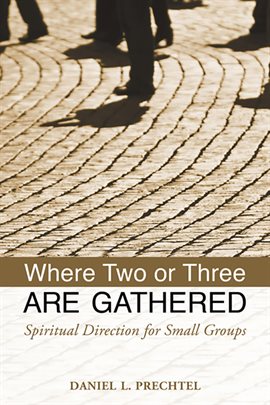 Imagen de portada para Where Two or Three Are Gathered