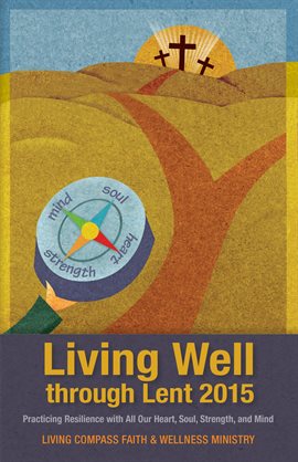 Imagen de portada para Living Well through Lent 2015