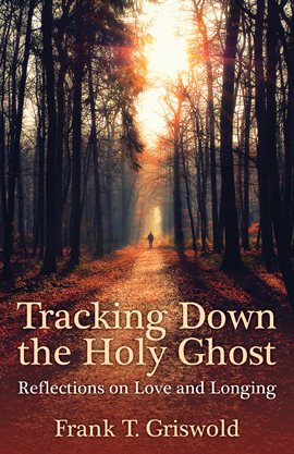 Cover image for Tracking Down the Holy Ghost