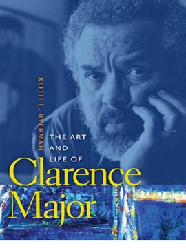 Cover image for The Art and Life of Clarence Major