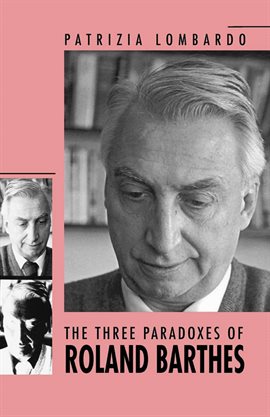 Cover image for The Three Paradoxes of Roland Barthes