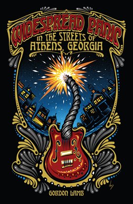 Cover image for Widespread Panic in the Streets of Athens, Georgia