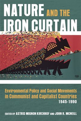 Cover image for Nature and the Iron Curtain