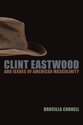 Cover image for Clint Eastwood And Issues Of American Masculinity