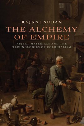 Imagen de portada para The Alchemy of Empire