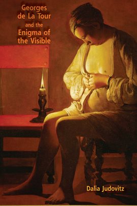 Cover image for Georges de La Tour and the Enigma of the Visible