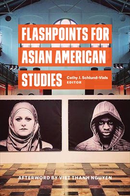 Cover image for Flashpoints for Asian American Studies