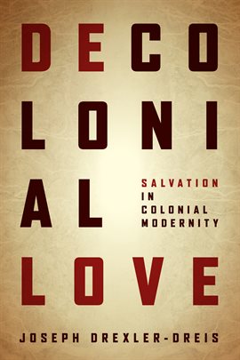 Cover image for Decolonial Love