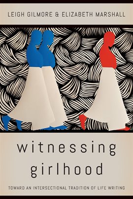 Cover image for Witnessing Girlhood