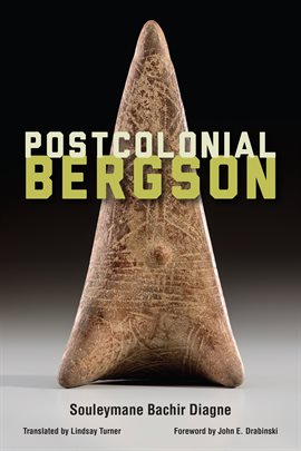 Cover image for Postcolonial Bergson