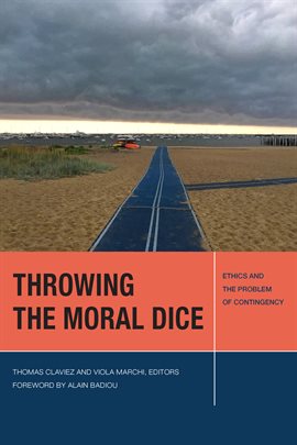 Cover image for Throwing the Moral Dice