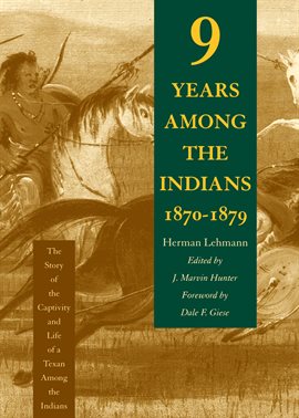 Cover image for Nine Years Among the Indians, 1870-1879