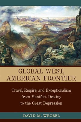 Imagen de portada para Global West, American Frontier