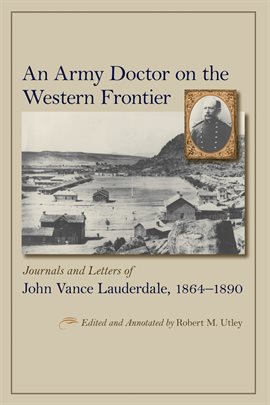 Cover image for An Army Doctor on the Western Frontier