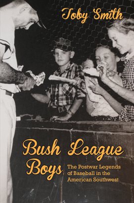 Cover image for Bush League Boys