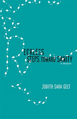 Cover image for Reckless Steps toward Sanity