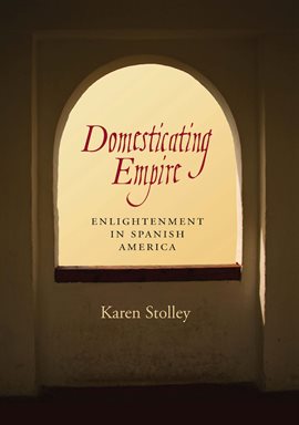 Imagen de portada para Domesticating Empire