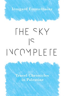 Cover image for The Sky Is Incomplete