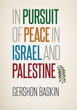 Imagen de portada para In Pursuit of Peace in Israel and Palestine