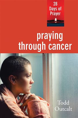 Cover image for Praying through Cancer
