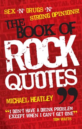 Cover image for Sex 'n' Drugs 'n' Strong Opinions! The Book of Rock Quotes